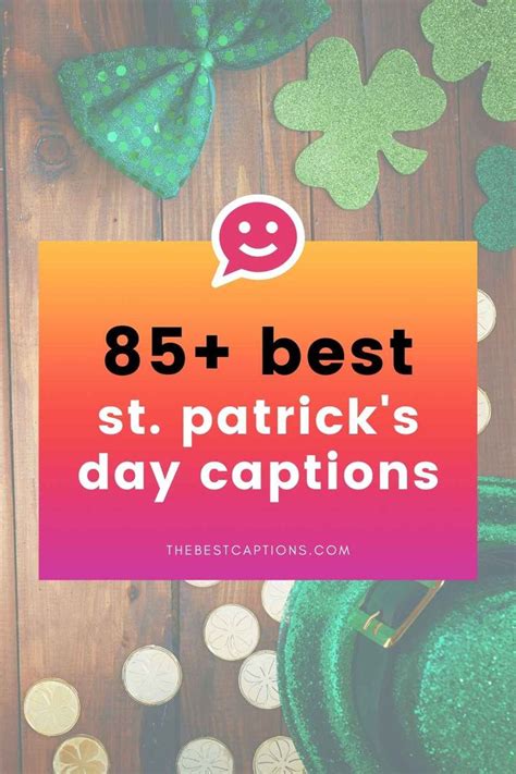 125 St. Patrick's Day Captions to Spread Irish Cheer.